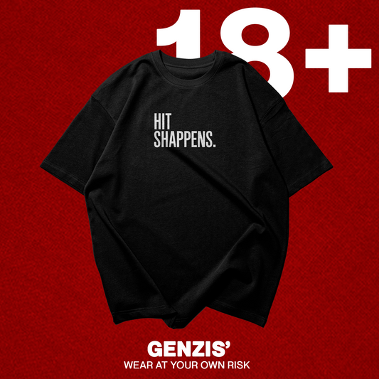HIT SHAPPENS Graphic Oversized Premium Quality Cotton T-shirt